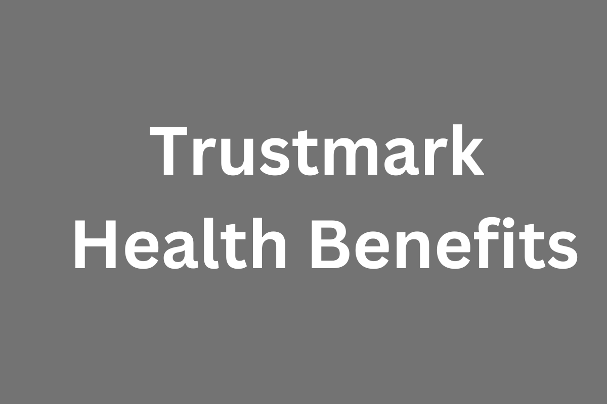 Trustmark Health Benefits